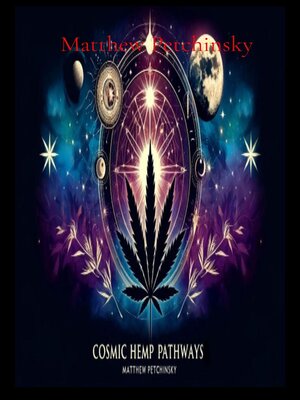 cover image of Cosmic Hemp Pathways
